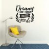 Dreams Don't Work Unless You Do Sticker wall art 75x55 cm Black