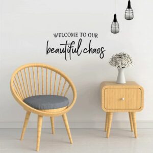 Welcome to Our Beautiful Chaos wall Sticker art 55x28 cm Black