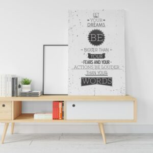 Great canvas Let your dreams be bigger than your fears poster quote